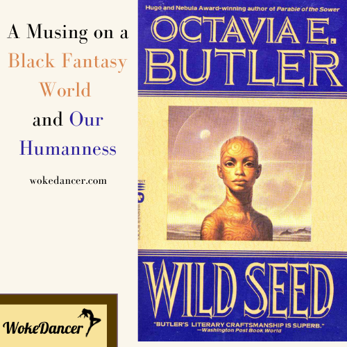 wild seed octavia butler analysis